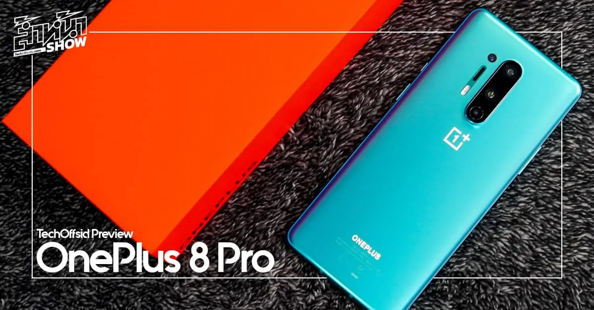 พรีวิว OnePlus 8 Pro