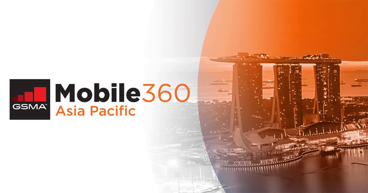 GSMA Mobile 360 Asia Pacific 2022