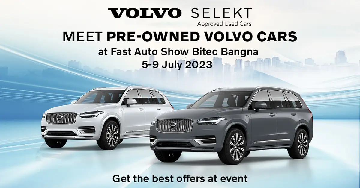Volvo Selekt Fast Auto Show Thailand & EV Expo 2023