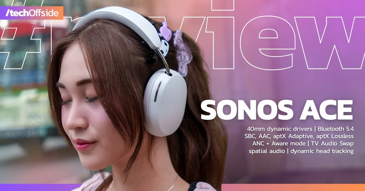 รีวิว Sonos Ace